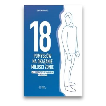 18 pomysłów na okazanie miłości żonie
