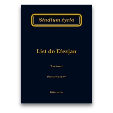 Studium życia - List do Efezjan tom 3