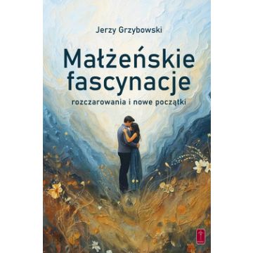 Małżeńskie fascynacje