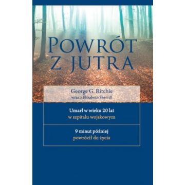 Powrót z jutra - G.G. Ritchie wraz z E. Sherrill