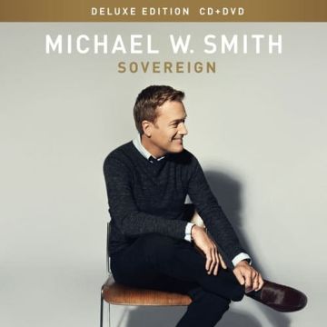 Michael W. Smith - Severeign CD + DVD