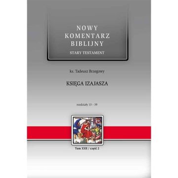 Nowy komentarz biblijny - księga Izajasza cz.2