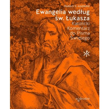Ewangelia według św.Łukasza - Komentarz