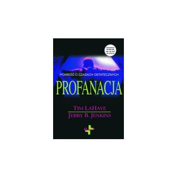 Profanacja - czasy ostateczne cz. 9
