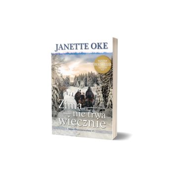 Zima nie trwa wiecznie cz.3 - Janette Oke