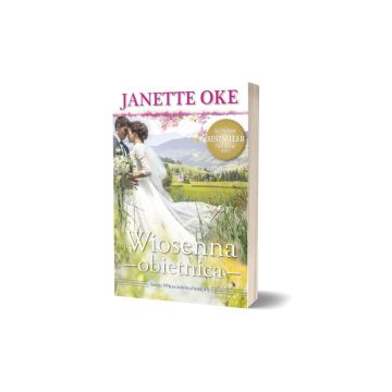 Wiosenna obietnica cz.4 - Janette Oke