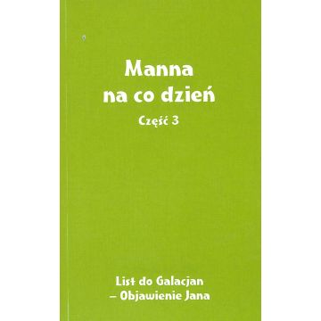 Manna na co dzień cz.3