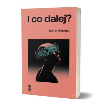 I co dalej? - Jack P. Warrand