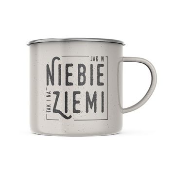 Kubek. Jak w niebie tak i na ziemi