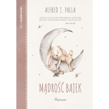 Mądrość bajek  - Alfred J. Palla