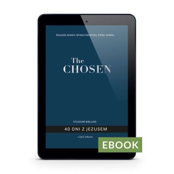 The Chosen 40 dni z Jezusem – cz. 2 E-book