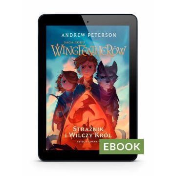 Strażnik i Wilczy Król - SRW t.4 E-book
