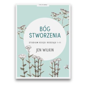Bóg stworzenia. Studium Rdz 1-11