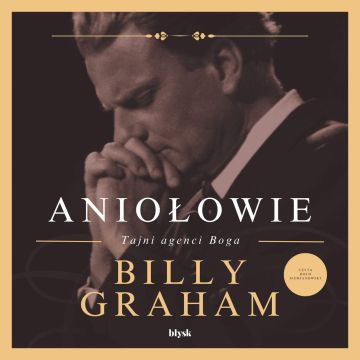 Aniołowie - Tajni agenci Boga - Audiobook PLIK