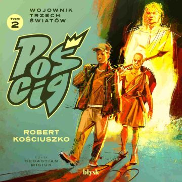 Pościg. Wojownik Trzech Światów - Audiobook PLIK