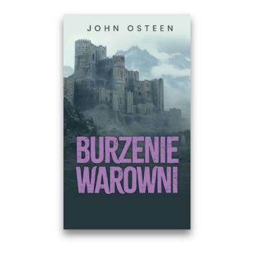 Burzenie warowni J.Osteen