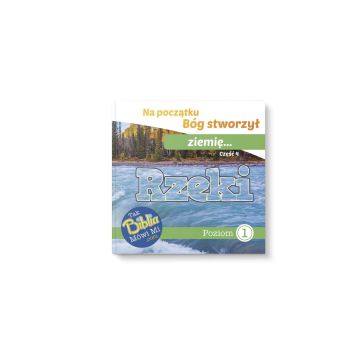 Bóg stworzył ziemię - Rzeki cz.4