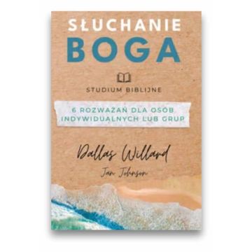 Słuchanie Boga. Studium Biblijne