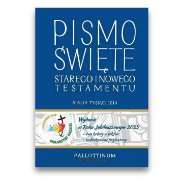 Pismo święte st i NT - tysiąclecia duża jubil.2025