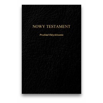 Nowy Testament - Przekład Odzyskiwania okł. luks.