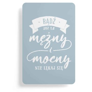 Magnes na lodówkę - Bądź mężny i mocny