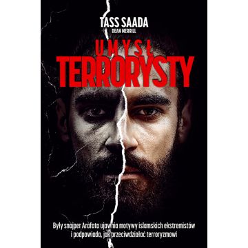 Umysł terrorysty - Tass Saada Dean Merrill