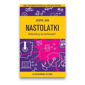 Nastolatki - Kiedy kończy się wychowanie