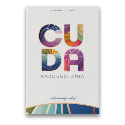 Cuda każdego dnia