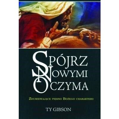 Spójrz nowymi oczyma